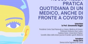 PD CUNEO. LA MEDICINA DI GENERE: SUO RUOLO NELLA PRATICA QUOTIDIANA DI UN MEDICO, ANCHE DI FRONTE A COVID19 (26/11 ore 18 su zoom)