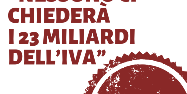 IL BLUFF DI SALVINI SUI 23 MILIARDI DELL’IVA