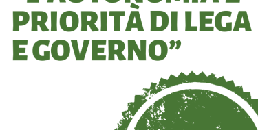 LEGA E TERRITORI: AUTONOMISTI SOLO A PROPAGANDA&PAROLE