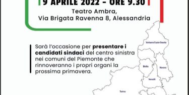 Assemblea Regionale PD – Alessandria, 9 aprile 2022