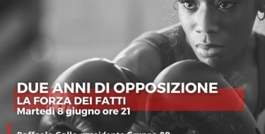 8/6 ore 21 – Due anni di opposizione: la Forza dei Fatti