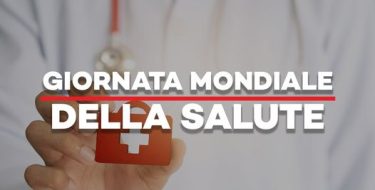 7 aprile – Giornata mondiale della salute