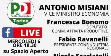 SPAZIO APERTO TORINO – Live con con il Viceministro all’Economia Antonio Misiani (Mercoledì 6 maggio 2020 h 18,30)